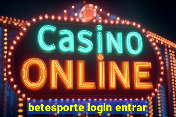 betesporte login entrar